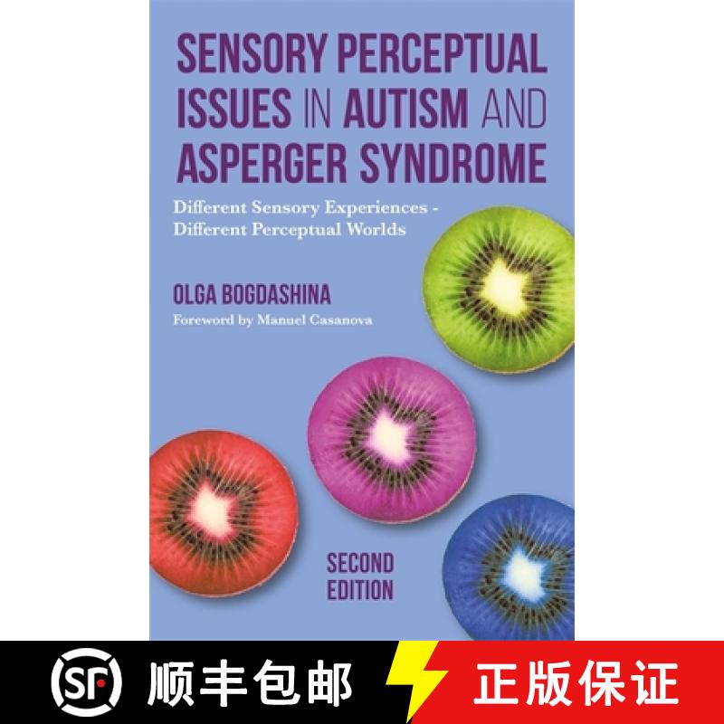 【3-4周达】Sensory Perceptual Issues in Autism and Asperger Syndrome, Second Edition: Different Senso... [9781849056731]