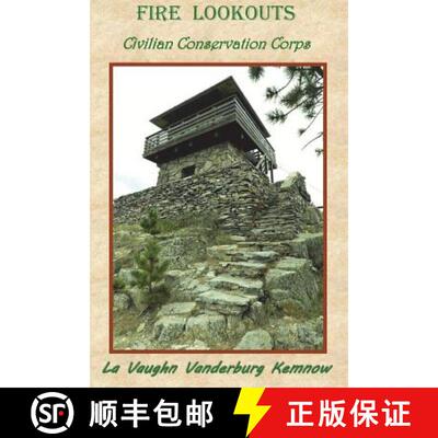 【3-4周达】Fire Lookouts: Civilian Conservation Corps [9780999606766]