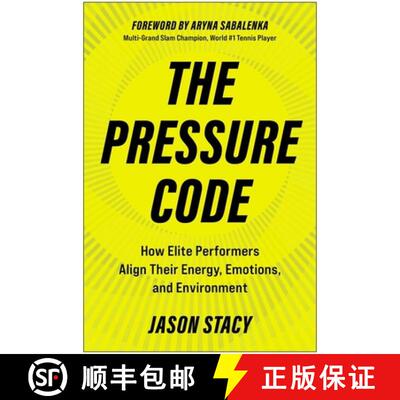 【3-4周达】精装 The Pressure Code: How Elite Performers Align Their Energy, Emotions, and Environment [9781637749401]