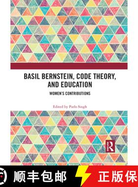 【3-4周达】Basil Bernstein, Code Theory, and Education: Women's Contributions [9781032088013]