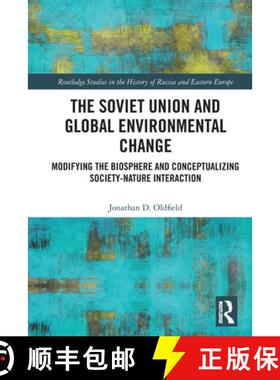 【3-4周达】The Soviet Union and Global Environmental Change: Modifying the Biosphere and Conceptualiz... [9780367745929]