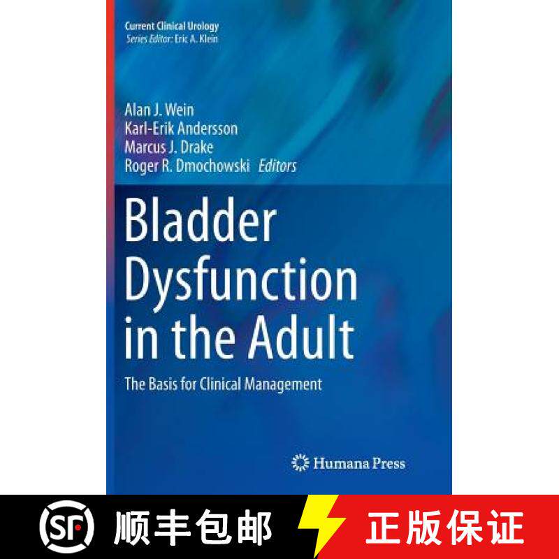 【3-4周达】Bladder Dysfunction in the Adult : The Basis for Clinical Management [9781493951505]