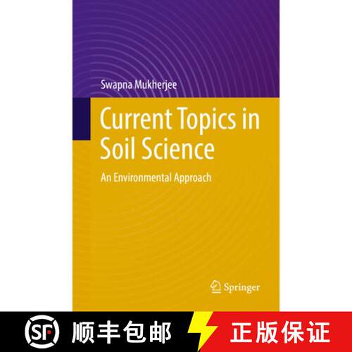 【3-4周达】精装 Current Topics in Soil Science : An Environmental Approach (1st ed. 2022) [9783030926687]