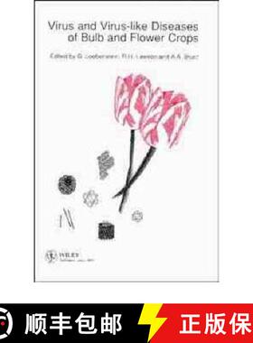 【3-4周达】Virus & Virus-Like Diseases Of Bulb & Flower Crops [Wiley生命科学] [9780471952930]
