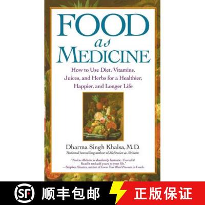 【3-4周达】Food as Medicine: How to Use Diet, Vitamins, Juices, and Herbs for a Healthier, Happier, a... [9780743442282]