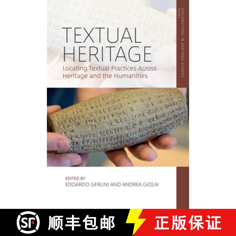预订 Textual Heritage: Locating Textual Practices Across Heritage and the Humanities [9781836951902]