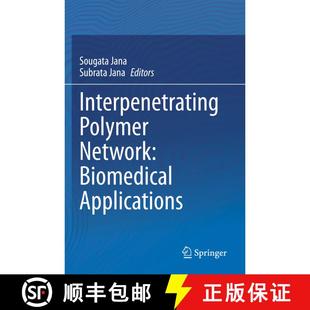 【3-4周达】Interpenetrating Polymer Network: Biomedical Applications [9789811502859]
