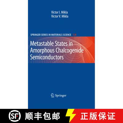 【3-4周达】Metastable States in Amorphous Chalcogenide Semiconductors [9783642261596]
