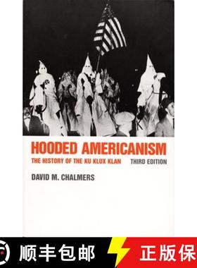 【3-4周达】Hooded Americanism – The History of the Ku Klux Klan [9780822307723]