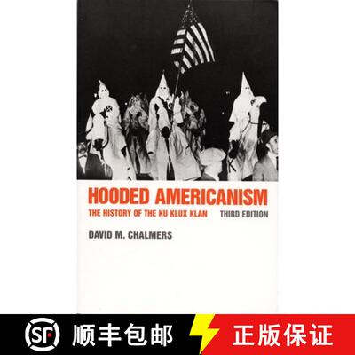 【3-4周达】Hooded Americanism – The History of the Ku Klux Klan [9780822307723]
