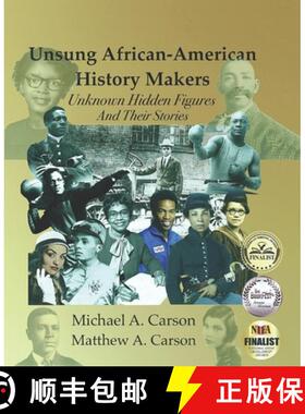 【3-4周达】Unsung African-American History Makers: Unknown Hidden Figures  And Their Stories [9798985508734]
