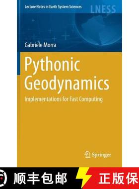【3-4周达】Pythonic Geodynamics : Implementations for Fast Computing [9783319556802]