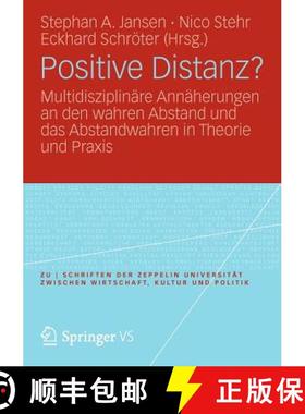 【3-4周达】Positive Distanz? : Multidisziplinäre Annäherungen an den wahren Abstand und das Abstand... [9783531192079]