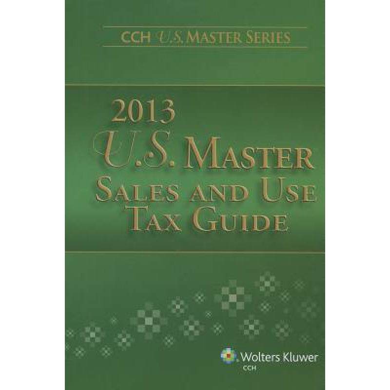 s. master sales and use tax guide (2013. [9780808032656]