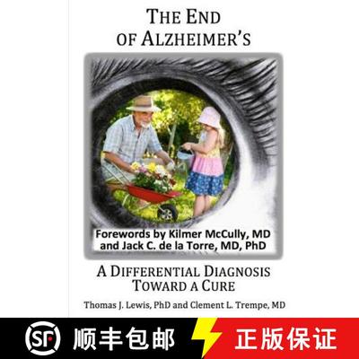 预订 The End of Alzheimer's?: A Differential Diagnosis Toward a Cure. [9780692349854]