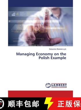 预订 Managing Economy on the Polish Example [9783659464782]