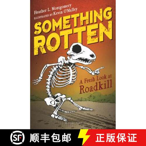 【3-4周达】精装 Something Rotten: A Fresh Look at Roadkill [9781681199009]