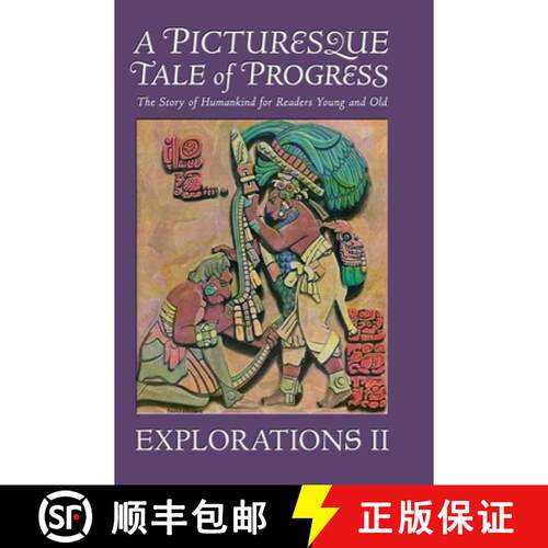 【3-4周达】精装 A Picturesque Tale of Progress: The Story of Humankind for Readers Young and Old: Exp... [9798892800877]