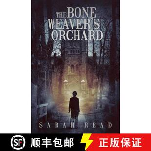【3-4周达】The Bone Weaver's Orchard [9781947654686]