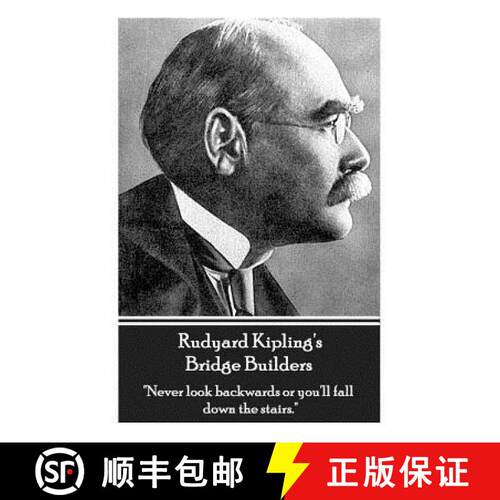 【3-4周达】Rudyard Kipling's Bridge Builders: Never look backwards or you'll fall down the stairs. [9781780008189]