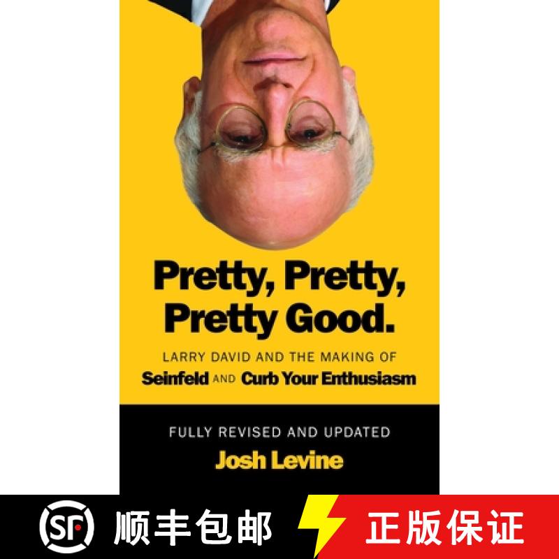 【3-4周达】Pretty, Pretty, Pretty Good: Larry David and the Making of Seinfeld and Curb Your Enthusia... [9781770418370]