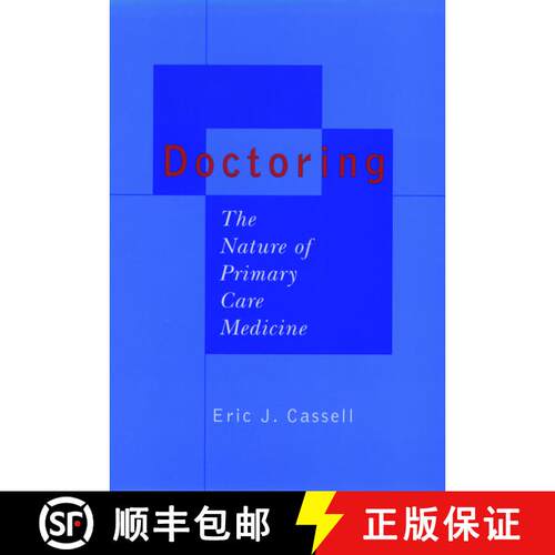 【3-4周达】精装 Doctoring: The Nature of Primary Care Medicine [9780195113235]