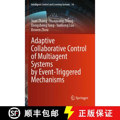 【3-4周达】Adaptive Collaborative Control of Multiagent Systems by Event-Triggered Mechanisms [9789819778683]