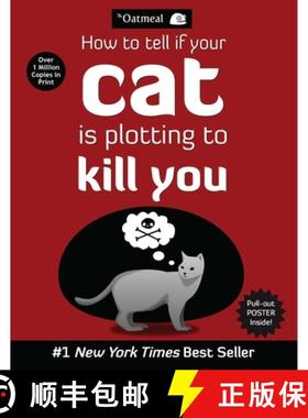 【3-4周达】How to Tell If Your Cat Is Plotting to Kill You, 2 [9781449410247]