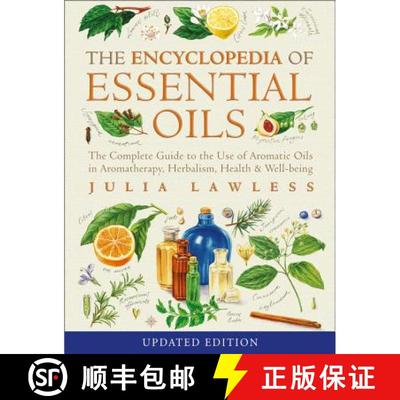 【3-4周达】Encyclopedia of Essential Oils: The Complete Guide to the Use of Aromatic Oils in Aromathe... [9780007145188]