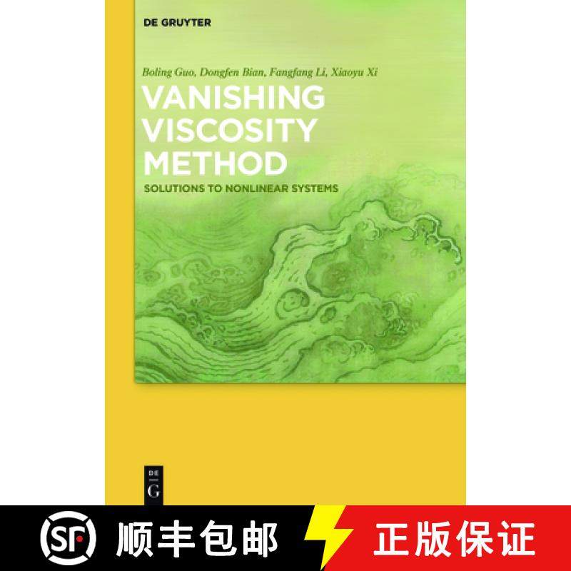 预订 Vanishing Viscosity Method: Solutions to Nonlinear Systems [9783110495287]
