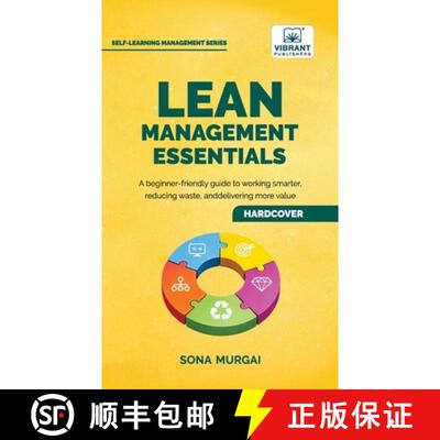 【3-4周达】精装 Lean Management Essentials: Beginner's Guide to Lean Thinking, Process Improvement, W... [9781636517056]