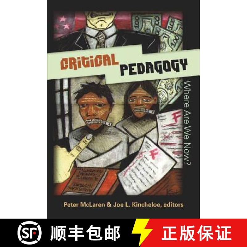 【2-3周达】Critical Pedagogy: Where Are We Now? [9780820481470]