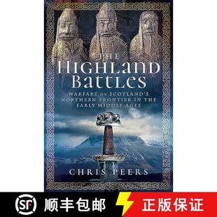 Highland Ages Warfare Middle Battles Frontier Scotland 3周达 The 9781526741745 Northern the Early