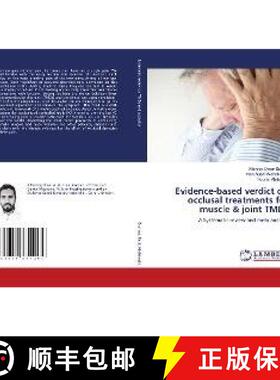 预订 Evidence-based verdict on occlusal treatments for muscle & joint TMDs [9783659834264]