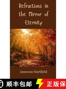 预订 Refractions in the Mirror of Eternity [9783690801836]