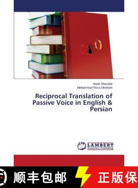 预订 Reciprocal Translation of Passive Voice in English & Persian [9783659564529]