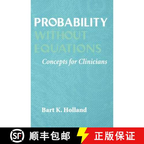 【3-4周达】Probability Without Equations: Concepts for Clinicians [9780801857607]