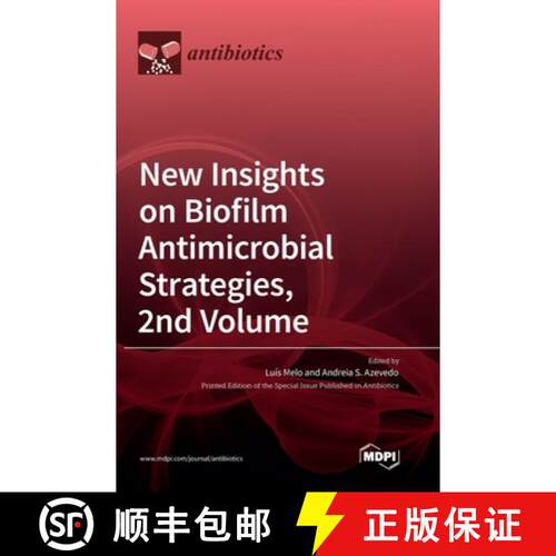 【3-4周达】精装 New Insights on Biofilm Antimicrobial Strategies, 2nd Volume [9783036548029]