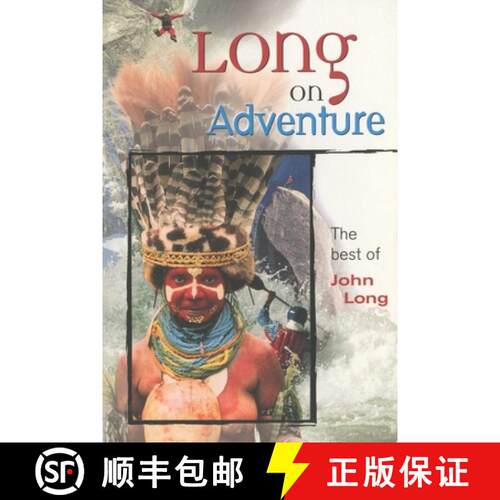 【3-4周达】Long on Adventure: The Best of John Long, First Edition (1st Edition) [9781560449850]