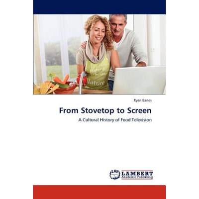 【4周达】From Stovetop to Screen [9783844328424]