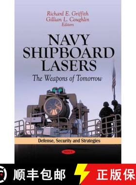 【3-4周达】Navy Shipboard Lasers: The Weapons of Tomorrow [9781613242124]