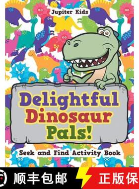 【3-4周达】Delightful Dinosaur Pals! Seek and Find Activity Book [9781683262145]