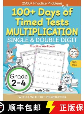 预订 100+ Days of Timed Tests Multiplication, Single & Double Digit Practice Workbook, With and witho... [9798887200231]