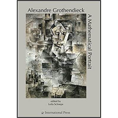 【4周达】Alexandre Grothendieck: A Mathematical Portrait [9781571462824]