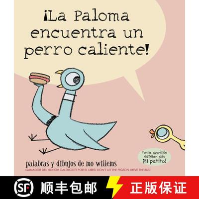 【3-4周达】¡La Paloma Encuentra Un Perro Caliente! [9781423140511]