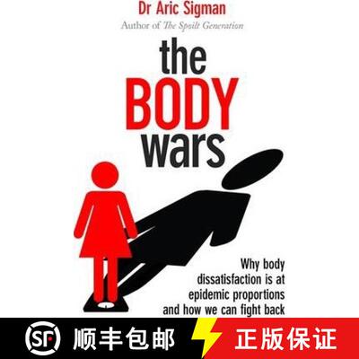 【3-4周达】Body Wars: Why body dissatisfaction is at epidemic proportions and how we can fight back [9780349401287]