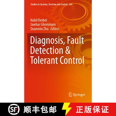 【3-4周达】Diagnosis, Fault Detection & Tolerant Control [9789811517488]