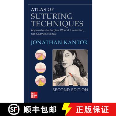 【3-4周达】Atlas of Suturing Techniques: Approaches to Surgical Wound, Laceration, and Cosmetic Repai... [9781264264391]