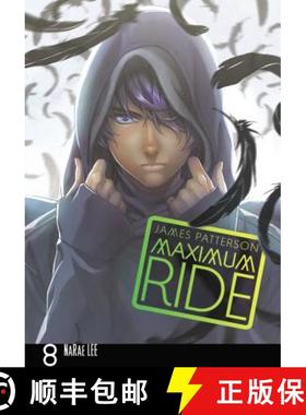 【3-4周达】Maximum Ride: The Manga, Vol. 8: Volume 8 [9780759529748]
