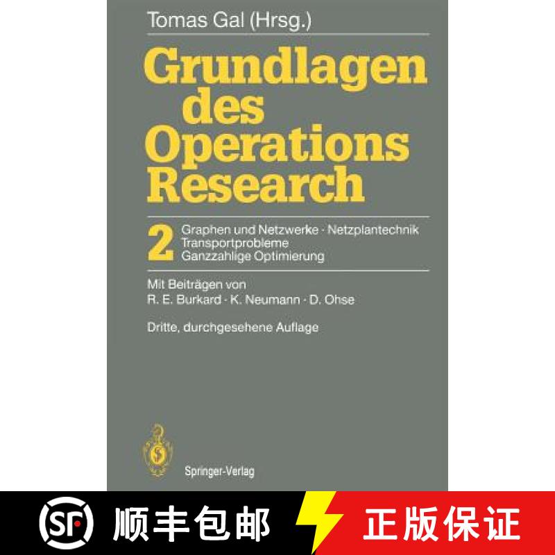【3-4周达】Grundlagen des Operations Research : 2 Graphen und Netzwerke Netzplantechnik, Transportpro... [9783540552949]